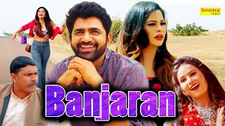 Banjaran  Full Movie  Uttar Kumar  Dhakad Chhora  Deepali Saini  Haryanvi Movies Haryanvi 2023 [upl. by Lynne]