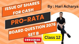 Issue of shares for cash  Prorata allotment Class 12  2076 Set B  Old is Gold solution [upl. by Joeann34]