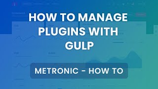 Below v70 How To Manage Plugins with Gulp  Metronic Admin Theme [upl. by Kuster]