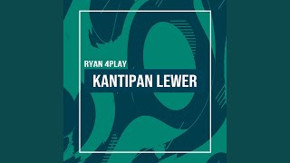 Kantipan Lewer [upl. by Pippo159]