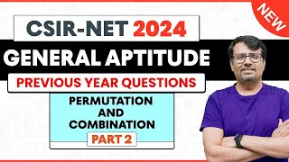 Permutation And Combination Part2  Problems  Tricks  Concept  CSIR NET General Aptitude 2024 [upl. by Adliw]