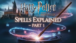 Every spell used in Harry Potter explained  Part 1 [upl. by Nagud]