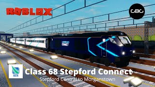 ROBLOX  Stepford County Railway  Stepford Connect  Class 68 [upl. by Possing456]