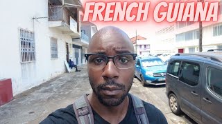 The Streets of Cayenne French Guiana were a Surprise [upl. by Crescentia565]