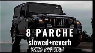 8 PARCHE SLOWEDREVERB RUDRA LOFI EDITS👿🔥 [upl. by Thalia589]