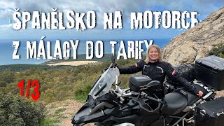 ŠPANĚLSKO NA MOTORCE  z Málagy do Tarify Mijas Caminito del Rey Antequera Ronda Gibraltar 13 [upl. by Puttergill]