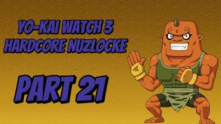 My YoKai Watch 3 Nuzlocke Raw FootagePart 21 [upl. by Thielen]