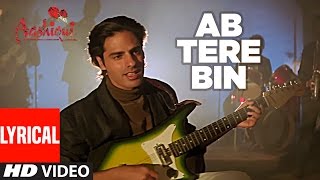 Ab Tere Bin Jee Lenge Hum Lyrical Video  Aashiqui  Kumar Sanu  Sameer  Anu Agarwal Rahul Roy [upl. by Morris608]