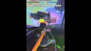 Me Every Dino Sim War  LSD edition dinosimulator dinoroblox dinosaursimulator roblox robloxpvp [upl. by Orin159]