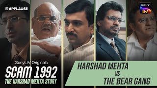 Harshad Mehta vs The Bear Gang  Pratik Gandhi  Satish Kaushik  Scam 1992  Sony Liv [upl. by Schrader]