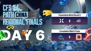 CFS 2024 REGIONAL FINALS CHINA – DAY 6 [upl. by Ycrad]