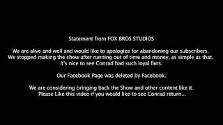 Statement about Conrad the Constiturion from Fox Bros Studios [upl. by Abisia]