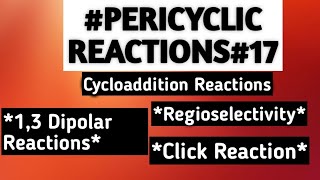 Cycloaddition Reactions13Dipolar Cycloaddition Reactions Regioselectivity Click Reaction [upl. by Artinad]