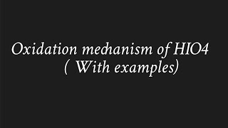 Oxidation of glycols using HIO4 Mechanism of periodic acid as an oxidizing agent NET GATE amp NEET [upl. by Nidya405]