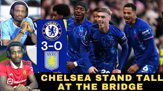 Chelsea Stand Tall At Stamford Bridge  Post Match Analysis  Chelsea 3  0 Aston Villa [upl. by Dusza]