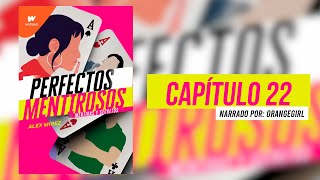 Perfectos Mentirosos  Capítulo 22 Audiolibro [upl. by Eellehs]