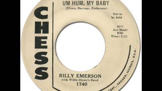 BILLY quotTHE KIDquot EMERSON  UM HUM MY BABY Chess 1740 1959 [upl. by Cohberg]