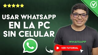 Cómo USAR en la PC SIN CELULAR o TELÉFONO  💻 WhatsApp para Windows 💻 [upl. by Ellehsad]