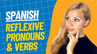 Reflexive Pronouns and Verbs in Spanish  A COMPLETE Guide [upl. by Roderigo]