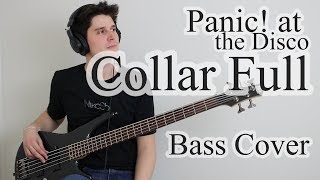 Panic At The Disco  Collar Full Bass Cover With Tab [upl. by Airamalegna]