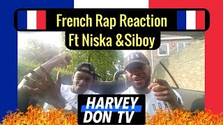 French Rap Reaction ft Niska and Siboy [upl. by Thissa]