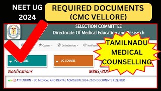 TAMILNADU MEDICAL COUNSELLING  REQUIRED DOCUMENTS FOR CONVENOR amp MANAGEMENT QUOTA cmcvellore neet [upl. by Iatnahs]