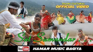 New Tharu Video Songs 20182074  Saat Samundar  Janaki Kumari Bhag  2 [upl. by Ayotl750]