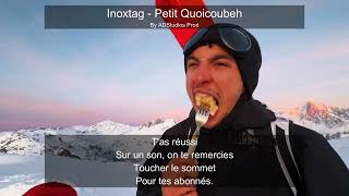 INOXTAG  PETIT QUOICOUBEH Clip Officiel [upl. by Eiramlirpa602]