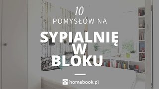 Jak urządzić sypialnię w bloku  10 pomysłów aranżacja wnętrz projekty [upl. by Haney]