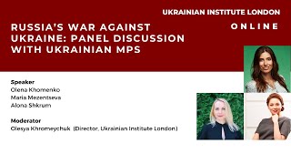 Russia’s war against Ukraine panel discussion with Ukrainian MPs [upl. by Yelrihs]