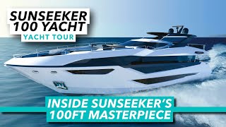 Sunseeker 100 Yacht full tour  Inside Sunseekers new 100ft masterpiece  Motor Boat amp Yachting [upl. by Warwick863]