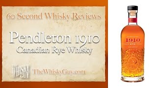 Pendleton 1910  60 Second Whisky Review 081 [upl. by Ailugram107]