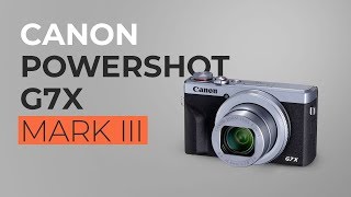 Canon PowerShot G7X mark III [upl. by Sue]