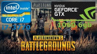 FPS test i7 3770  GTX 1060 6GB  PUBG  playerunknows battleground [upl. by Rinna]