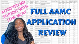 FULL AMCAS APPLICATION REVIEW WITH LOW MCAT 20232024 How to get accepted with low MCAT [upl. by Arriaes]