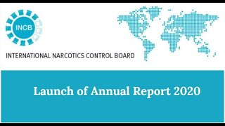 INCB Annual Report 2020 Virtual Regional Launch in South Asia [upl. by Ahsietal]