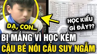 Đi họp phụ huynh cuối năm về BỊ BỐ MẮNG đợi bố đi cậu bé NÓI 1 CÂU đáng suy ngẫm  Tin 3 Phút [upl. by Hansel315]