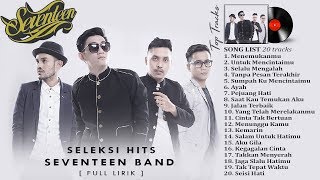 Lagu Terbaik dari SEVENTEEN  Full Album 20 Hits Lagu Terpopuler [upl. by Drwde]