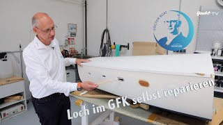 Loch im Rumpf – so klappt die Reparatur [upl. by Charie]