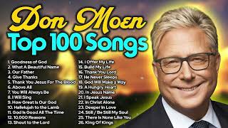 ⬆️ Top Don Moen Praise and Worship Songs 2023 ✝️Non Stop Top Track Playlist [upl. by Kcirej]