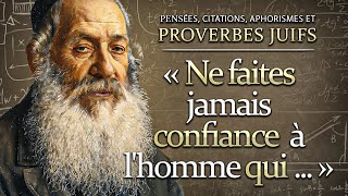 Les Meilleurs Proverbes et Dictons Juifs sur la Vie la Confiance et la Sagesse [upl. by Rimaa677]