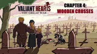 The Seminal Tragedy Valiant Hearts  The Great War Chapter Four Wooden Crosses [upl. by Sirapal]