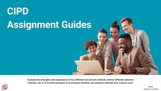 CIPD Level 5 5HR02 23 Recruitment and Selection Methods [upl. by Atnas]