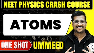 ATOMS in 1 Shot All Concepts Tricks amp PYQs  NEET Crash Course  Ummeed [upl. by Sessilu914]