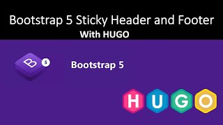 Bootstrap 5 Sticky Header and Footer with Hugo the Static Site Generator  Tutorial  Navbar Menu [upl. by Idnahc]