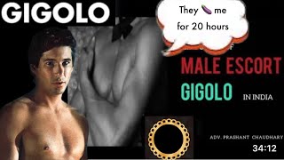 GIGOLO culture In Indian Society  Life Story of A GIGOLO [upl. by Acinad]