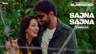 Song Sajna Sajna Kannada  Blindsided  Udhay Bir Sandhu Farha Khan  Christmas 2024 [upl. by Tierney]