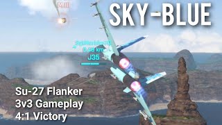 SkyBlue  3v3 Su27 Gameplay  41 KDR ft yuzokoshiromusic [upl. by Aviva]