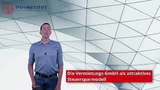 Die VermietungsGmbH als attraktives Steuersparmodell  Teaser Lars Mayer [upl. by Briney958]