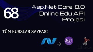 68 AspNet Core 8 Web API OnlineEdu Projesi  Tüm Kurslar Sayfası [upl. by Esoryram]